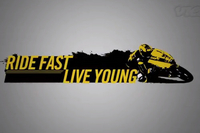 Ride Fast, Live Young