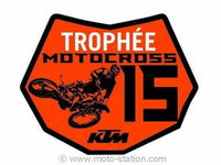 Trophée KTM MX 2015 : Inscriptions ouvertes