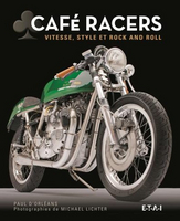 Cafe Racers "vitesse, style & Rock and Roll"