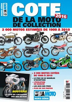 Cote de la moto de collection 2016