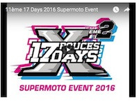 11ème 17 Days 2016 Supermoto Event