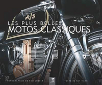 "Les plus belles motos classiques" de Patrick Hahn & Tom Loeser