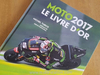 Le livre d'or de la moto 2017 : Revivez la saison de MotoGP