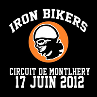 Iron Bikers 2 : le 17 juin à Monthléry 2012