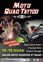 Moto Quad Tattoo Show, au Parc Expo de Tours les 16, 17 et 18 mars 2012