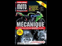 Moto Magazine Hors Série Mécanique : en kiosque actuellement ! (+ vidéo)