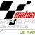 Grand Prix de France : Le Moto GP fera sa représentation le 19 mai 2013