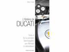 Idée cadeau, beau livre : L'Histoire de Ducati en 4 tomes